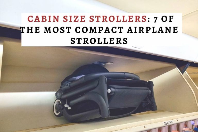 Cabin Size Strollers: 7 of the Most Compact Airplane Strollers