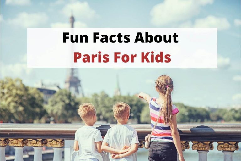 Fun Facts About Paris For Kids
